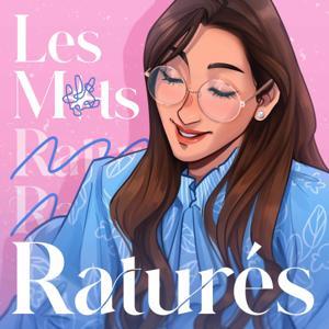 Les Mots Raturés - Podcast d'écriture, interviews d'écrivains et d'éditeurs, conseils pour écrire, publier et promouvoir votre roman by Margot Dessenne