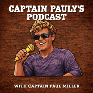 Captain Pauly’s Podcast with Captain Paul Miller by tunatowntalks