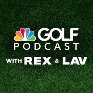 Golf Channel Podcast with Rex & Lav by Golf Channel