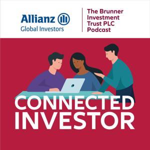 Connected Investor - The Brunner Investment Trust PLC Podcast by AllianzGI Investment Trusts
