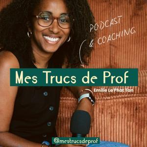 Mes trucs de prof by Emilie Le Phat Tan