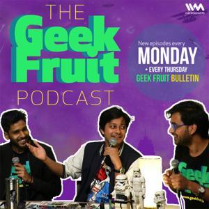 Geek Fruit Podcast by IVM Podcasts