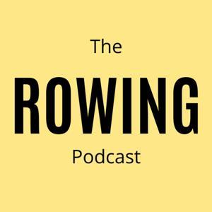 The Rowing Podcast by Matt Rung