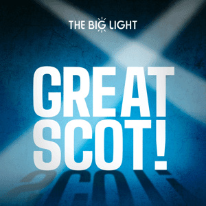Great Scot! by The Big Light