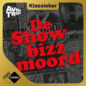 De Showbizzmoord by NPO Luister / AVROTROS