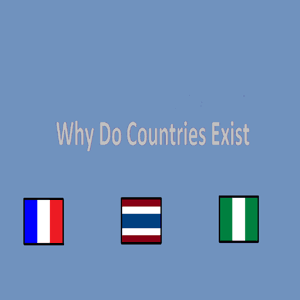 Why do countries exist by Ryan O'Hara