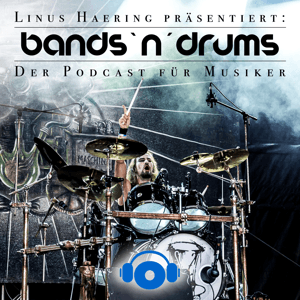 Bands `n´ Drums - Der Podcast für Musiker by © 2025 podcastbu.de