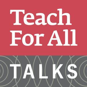 Teach For All Talks by Teach For All