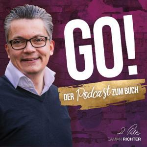 GO! - Der Podcast zum Buch von Damian Richter by Damian Richter und Valentin Scharf