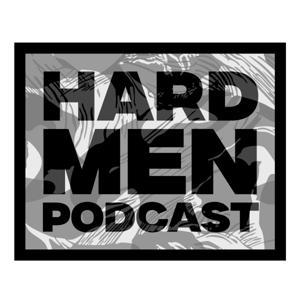 Hard Men Podcast by Tate Taylor & Ethan Senn