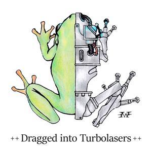 Dragged into Turbolasers by Adam Wier, Eric Wier, Gregory Wier