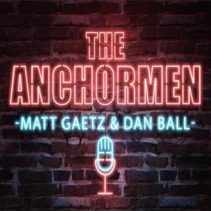 The Anchormen Show with Matt Gaetz by Matt Gaetz