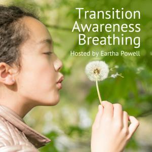 Transition Awareness Breathing by Transition Awareness Breathing