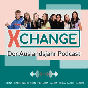 X-CHANGE - Der Schüleraustausch Podcast by Schueleraustausch.net