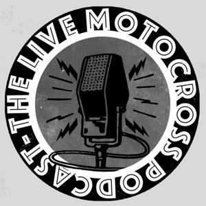 The Live Motocross Podcast by Live Motocross Magazine