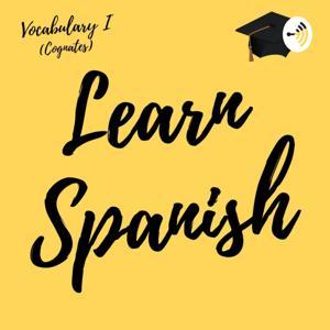 Learn Spanish Vocabulary (Cognates) by Learn Spanish