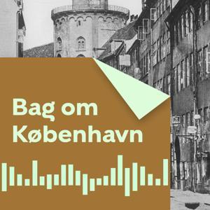 Bag om København by Københavns Biblioteker
