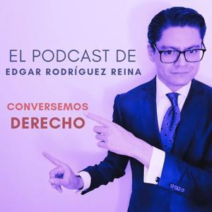 Conversemos Derecho by Edgar Rodríguez Reina