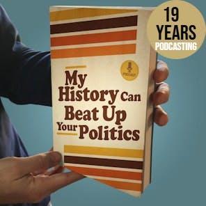 My History Can Beat Up Your Politics by Bruce Carlson
