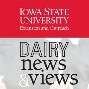Dairy News & Views from ISU by Jennifer Bentley