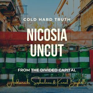 Nicosia Uncut by Andromachi Sophocleous & Kemal Baykallı