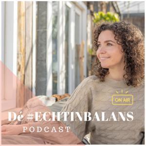 Dé #ECHTINBALANS podcast by Charlotte de Jong