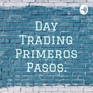 Day Trading Primeros Pasos by Francisco Martin