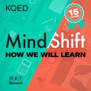 MindShift Podcast by KQED