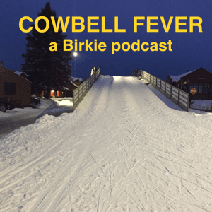 Cowbell Fever: a Birkie Podcast by Ari Ofsevit