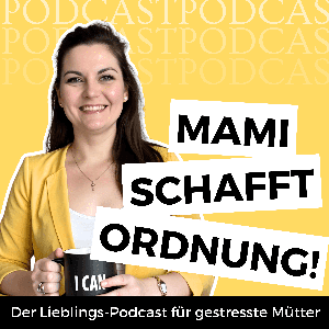 Mami schafft Ordnung - Organisiere dein Zuhause & deine Finanzen by Mami schafft Ordnung