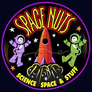 Space Nuts: Astronomy Insights & Cosmic Discoveries by Professor Fred Watson and Andrew Dunkley