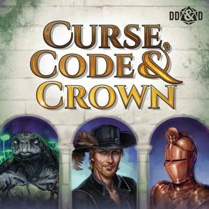 Curse, Code & Crown a D&D Podcast by Dumb-Dumbs & Dice