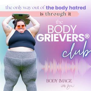 The Body Grievers® Club by Body Image With Bri LLC