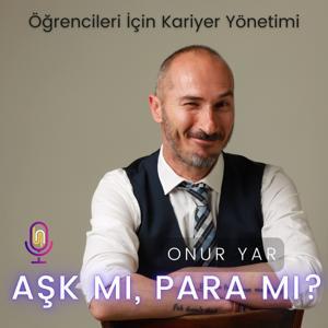 Aşk mı, Para mı? - Onur Yar by onur yar