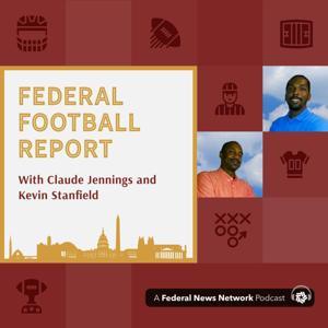 Federal Football Report by Federal News Network | Hubbard Radio