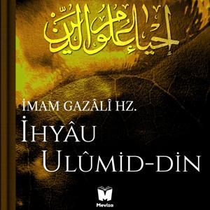 İhyâu Ulûmi'd-Dîn by Meviza