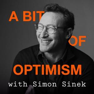 A Bit of Optimism by Simon Sinek
