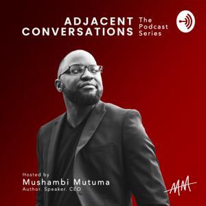 Adjacent Conversations by Mushambi Mutuma