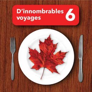 D'innombrables voyages by Musée canadien de l'immigration du Quai 21