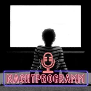 Nachtprogramm - Der Podcast für Actionfilme und Abseitiges by Sergej Bjakow und Martin Gleitsmann