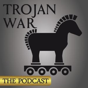 TROJAN WAR: THE PODCAST by Jeff Wright