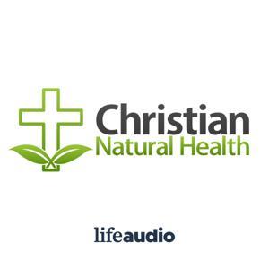 Christian Natural Health by Dr. Lauren Deville