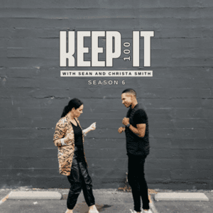 Keep It 100 with Sean & Christa Smith by Charisma Podcast Network