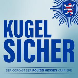 KUGELSICHER - DER COPCAST DER POLIZEI HESSEN by Polizei Hessen Karriere