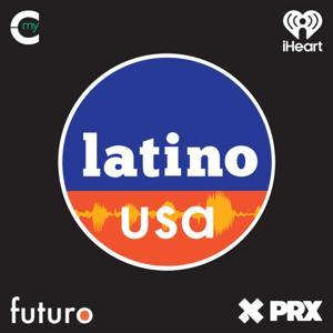 Latino USA by My Cultura, Futuro and iHeartPodcasts