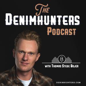 The Denimhunters Podcast by Denimhunters