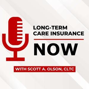 Long-Term Care Insurance Now by Scott A. Olson