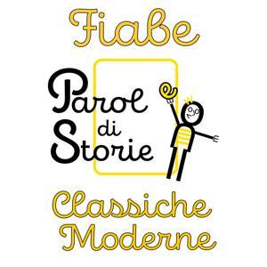 Fiabe Classiche e Moderne by Fiabe dalla letteratura classica, moderna e contemporanea.