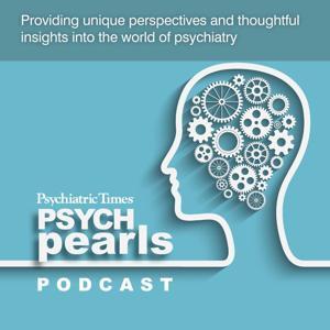 PsychPearls by Psychiatric Times by PsychPearls by Psychiatric Times