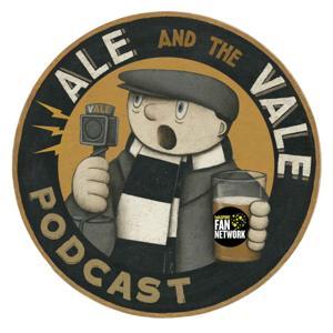 Ale and the Vale - A Port Vale Podcast! by Jonny and Bez